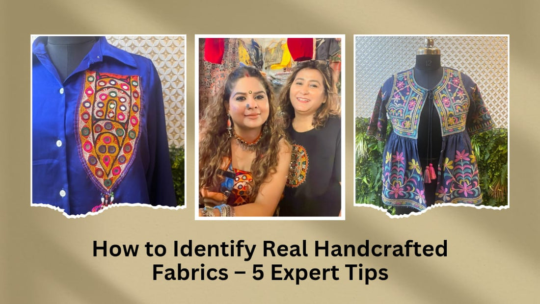 How to Identify Real Handcrafted Fabrics – 5 Expert Tips